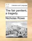 The Fair Penitent, a Tragedy. - Book