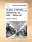 The history of Lady Julia Mandeville. In two volumes. By the translator of Lady Catesby's letters. A new edition. .. Volume 1 of 2 - Book