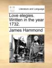 Love Elegies. Written in the Year 1732. - Book