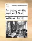 An Essay on the Justice of God. - Book