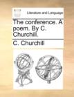 The Conference. a Poem. by C. Churchill. - Book