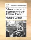 Fables in Verse : Or, Present Life Under Different Forms. - Book