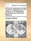 Cursory Criticisms on the Edition of Shakspeare Published by Edmond Malone. - Book