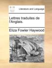 Lettres Traduites de l'Anglais. - Book