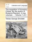 The Expedition of Humphry Clinker. by the Author of Roderick Random. in Two Volumes. ... Volume 1 of 2 - Book