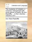 The Mysteries of Udolpho, a Romance; Interspersed with Some Pieces of Poetry. by Ann Radcliffe, ... in Four Volumes. ... Volume 2 of 4 - Book