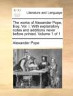 The Works of Alexander Pope, Esq; Vol. I. with Explanatory Notes and Additions Never Before Printed. Volume 1 of 1 - Book