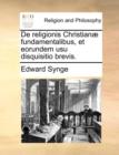 de Religionis Christianae Fundamentalibus, Et Eorundem Usu Disquisitio Brevis. - Book