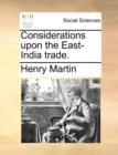 Considerations Upon the East-India Trade. - Book