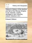 Gibbon's History of the decline and fall of the Roman Empire, in six volumes, quarto, abridged in two volumes, octavo Volume 2 of 2 - Book