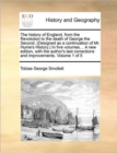 The History of England, from the Revolution to the Death of George the Second. (Designed as a Continuation of Mr. Hume's History.) in Five Volumes... a New Edition, with the Author's Last Corrections - Book