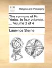 The Sermons of Mr. Yorick. in Four Volumes. ... Volume 3 of 4 - Book