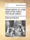 Observations on a Late State of the Nation. the Fourth Edition. - Book