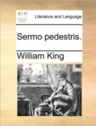 Sermo Pedestris. - Book