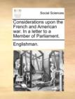 Considerations Upon the French and American War. in a Letter to a Member of Parliament. - Book