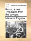 Kanor, a Tale. Translated from the Savage. - Book