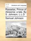 Rasselas, Prince of Abissinia : A Tale. by S. Johnson, L.L.D. - Book