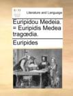 Euripidou Medeia. = Euripidis Medea Tragoedia. - Book