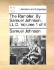 The Rambler. by Samuel Johnson, LL.D. Volume 1 of 4 - Book