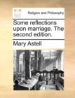 Some Reflections Upon Marriage. the Second Edition. - Book