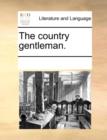 The Country Gentleman. - Book