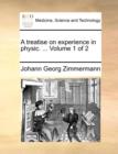 A Treatise on Experience in Physic. ... Volume 1 of 2 - Book