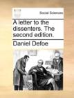 A Letter to the Dissenters. the Second Edition. - Book