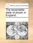 The Lamentable State of Physic in England. - Book