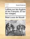 Lettres Sur Les Anglois Et Les Francois. Et Sur Les Voiages. - Book