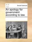 An Apology for Government According to Law. - Book