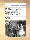 P. Ovidii opera quï¿½ extant.  Volume 1 of 5 - Book