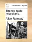 The Tea-Table Miscellany. - Book