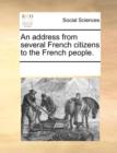 An Address from Several French Citizens to the French People. - Book