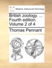 British Zoology. ... Fourth Edition. Volume 2 of 4 - Book