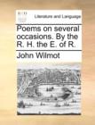 Poems on Several Occasions. by the R. H. the E. of R. - Book
