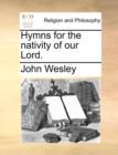 Hymns for the Nativity of Our Lord. - Book