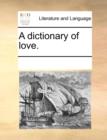A Dictionary of Love. - Book