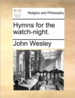 Hymns for the Watch-Night. - Book