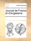Journal de France Et d'Angleterre. - Book