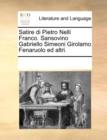 Satire Di Pietro Nelli Franco. Sansovino Gabriello Simeoni Girolamo Fenaruolo Ed Altri. - Book