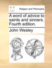 A Word of Advice to Saints and Sinners. Fourth Edition. - Book