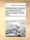 The Persian letters, continued: or, the second volume of letters from Selim at London, to Mirza at Ispahan. The third edition. - Book