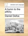 A Hymn to the Pillory. - Book