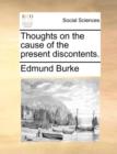 Thoughts on the Cause of the Present Discontents. - Book