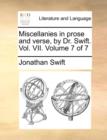 Miscellanies in Prose and Verse, by Dr. Swift. Vol. VII. Volume 7 of 7 - Book