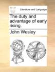 The Duty and Advantage of Early Rising. - Book