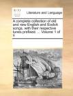 A Complete Collection of Old and New English and Scotch Songs, with Their Respective Tunes Prefixed. ... Volume 1 of 4 - Book