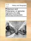 Philamour and Philamena : Or Genuine Memoirs of a Late Affecting Transaction. - Book