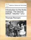 Introduction to the Arctic Zoology. the Second Edition. Volume 1 of 2 - Book