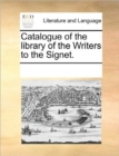 Catalogue of the Library of the Writers to the Signet. - Book